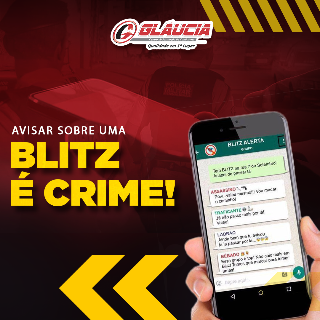 Avisar sobre uma BLITZ É CRIME!