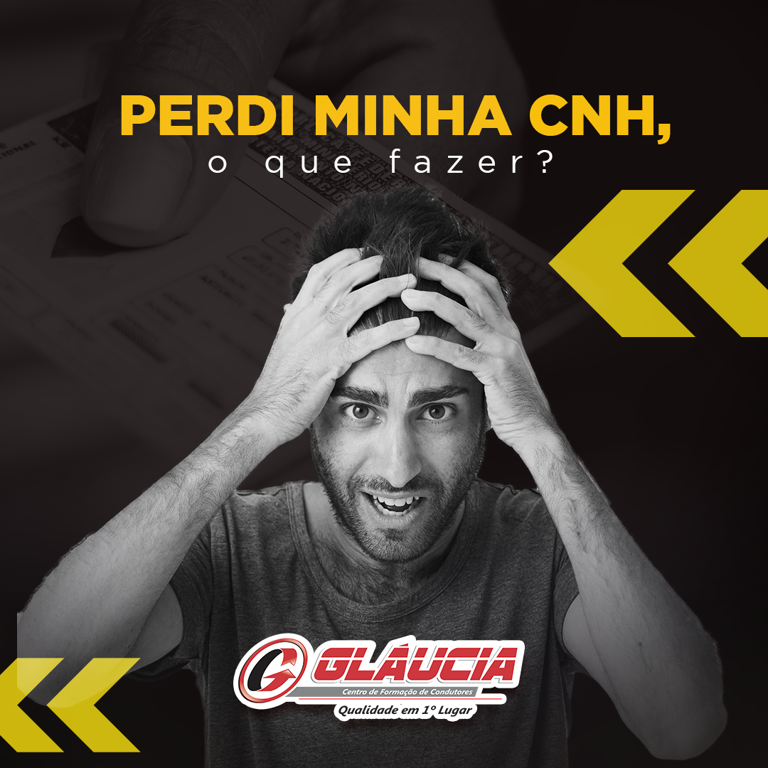 Perdi minha CNH, o que fazer?