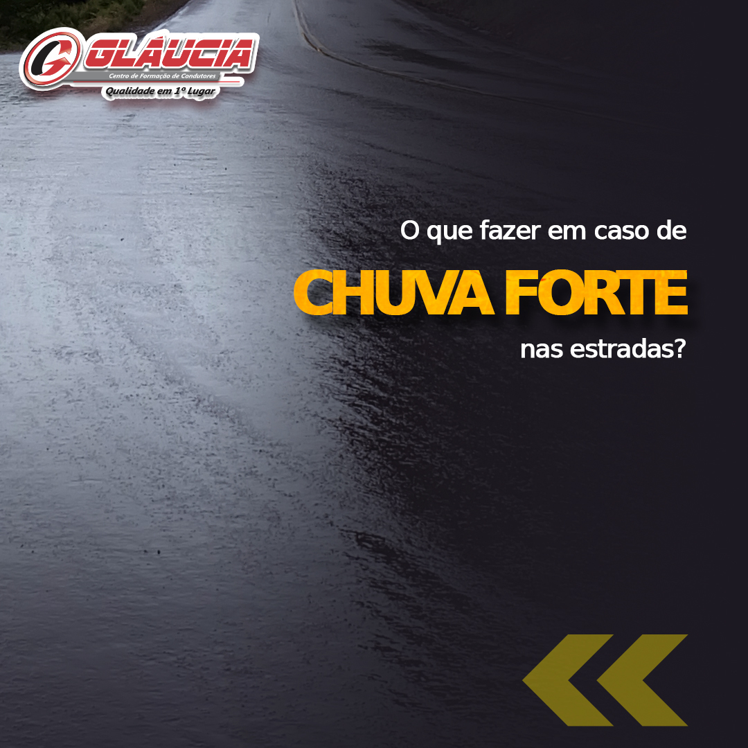 O que fazer em caso de chuva forte nas estradas?