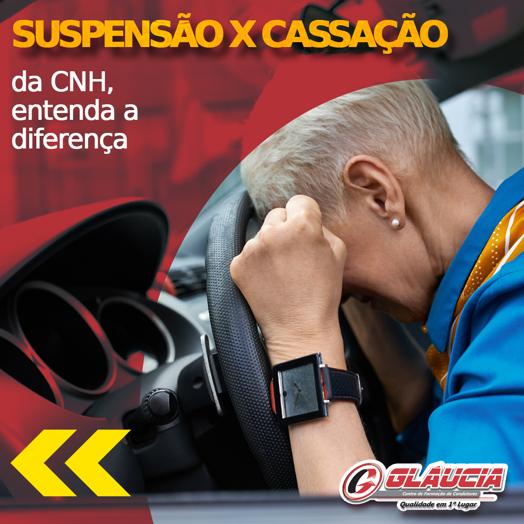 Suspensão x cassação da CNH